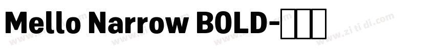 Mello Narrow BOLD字体转换